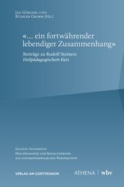 '... ein fortwährender lebendiger Zusammenhang' Jan Göschel/Rüdiger Grimm 9783723517024