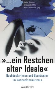 ' ein Restchen alter Ideale' Anke Blümm/Elizabeth Otto/Patrick Rössler 9783835357556