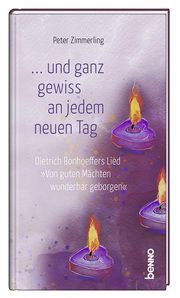 ... und ganz gewiss an jedem neuen Tag Zimmerling, Peter 9783746266732