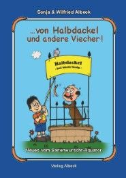 ... von Halbdackel und andere Viecher Albeck, Wilfried 9783981149593
