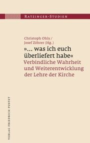 '... was ich euch überliefert habe' Christoph Ohly/Josef Zöhrer 9783791734217