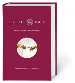 Lutherbibel mit Bildern von Michelangelo Martin Luther 9783438033178