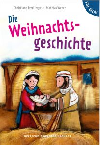 Die Weihnachtsgeschichte Herrlinger, Christiane 9783438047298