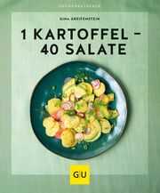 1 Kartoffel - 40 Salate Greifenstein, Gina 9783833882906