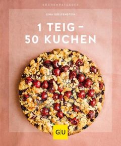 1 Teig - 50 Kuchen Greifenstein, Gina 9783833866210