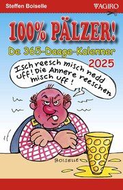 100% PÄLZER! De 365-Daage-Kalenner 2025 Boiselle, Steffen 9783946587668