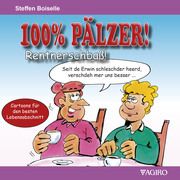 100% PÄLZER! Rentnerschbaß Boiselle, Steffen 9783946587446