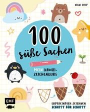 100 süße Sachen - Mein Kawaii-Zeichenkurs Nikki Diep 9783745904307