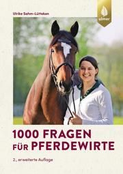 1000 Fragen für Pferdewirte Sahm-Lütteken, Ulrike 9783818607272