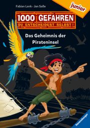 1000 Gefahren junior - Das Geheimnis der Pirateninsel Lenk, Fabian 9783473460526