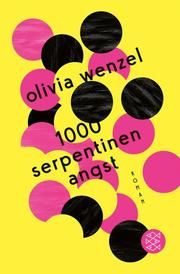 1000 Serpentinen Angst Wenzel, Olivia 9783596703807