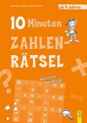 10-Minuten-Zahlenrätsel ab 9 Jahren Benischek, Isabella/Summer, Anita/Zeindl-Steiner, Regina 9783707424041