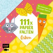 111 x Papierfalten - Ostern Precht, Thade 9783745903898