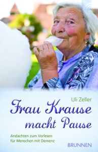 Frau Krause macht Pause Zeller, Uli 9783765542602