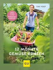 12 Monate Gemüse ernten Vogt, Tini 9783833880483