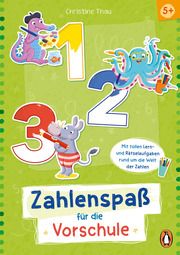 1,2,3 - Zahlenspaß für die Vorschule Thau, Christine 9783328301431