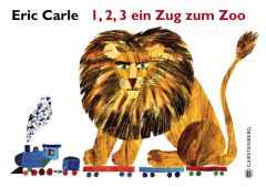 1,2,3 ein Zug zum Zoo Carle, Eric 9783836957984