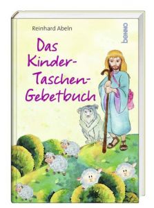 Das Kinder-Taschen-Gebetbuch Abeln, Reinhard 9783746262062