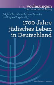 1700 Jahre jüdisches Leben in Deutschland Burrichter, Brigitte/Schmitz, Barbara 9783826087363