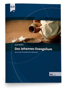 Das Johannes-Evangelium Mühe, Ralf 9783955682057