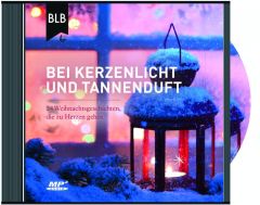 Bei Kerzenlicht und Tannenduft - Hörbuch