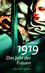 1919 - Das Jahr der Frauen Hörner, Unda 9783869151694