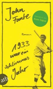 1933 war ein schlimmes Jahr Fante, John 9783746633756