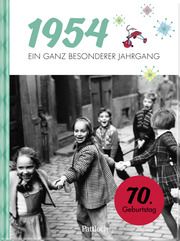 1954 - Ein ganz besonderer Jahrgang Neumann & Kamp Historische Projekte GbR 9783629009708