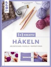 1x1 kreativ Häkeln Zimmermann, Brigitte/Hilbig, Beate 9783735870339