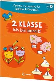 2. Klasse - Ich bin bereit! Loewe Lernen und Rätseln 9783743218666