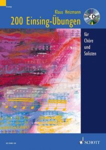 200 Einsing-Übungen für Chöre und Solisten Heizmann, Klaus 9783795747473