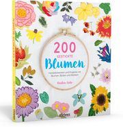 200 gestickte Blumen Gula, Kristen 9783830720607