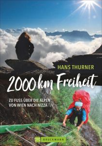 2000 km Freiheit Thurner, Hans 9783734310850