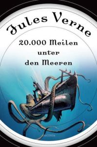 20.000 Meilen unter den Meeren Verne, Jules 9783866479340