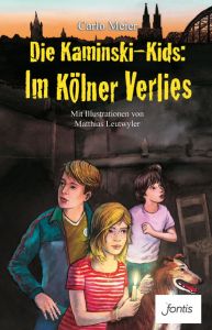 Die Kaminski-Kids: Im Kölner Verlies Meier, Carlo 9783038480662