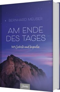 Am Ende des Tages Meuser, Bernhard 9783038481294