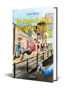 Die Kaminski-Kids: Entführt in Zürich Meier, Carlo 9783038482055
