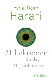 21 Lektionen für das 21. Jahrhundert Harari, Yuval Noah 9783406809095