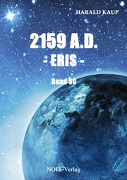 2159 A.D. - Eris - Kaup, Harald 9783967531602