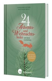 24 Advents- und Weihnachtslieder Aicher, Marianne/Wolf, Matthias 9783460255463