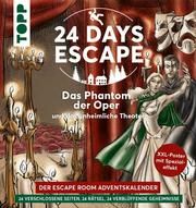 24 DAYS ESCAPE - Der Escape Room Adventskalender: Das Phantom der Oper und das unheimliche Theater Müseler, Joel 9783772448997