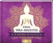 24 kleine Yoga-Auszeiten - Ein Adventsbuch zum Aufschneiden  9783845835952