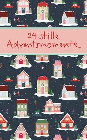 24 stille Adventsmomente  9783987001178