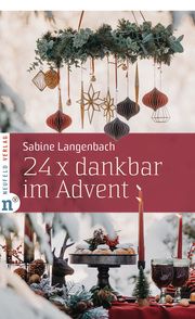 24 x dankbar im Advent Langenbach, Sabine 9783862561872