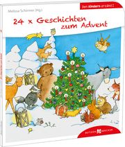 24 x Geschichten zum Advent Melissa Schirmer 9783766630544