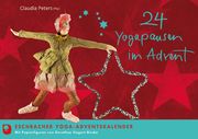 24 Yogapausen im Advent Claudia Peters 9783987001376