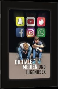Digitale Medien und Jugendsex Alberts, Gerrit 9783866991958