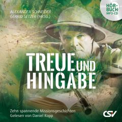 Treue und Hingabe  - Hörbuch