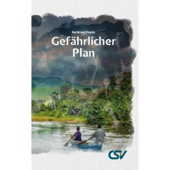 Gefährlicher Plan