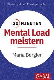30 Minuten Mental Load meistern Bergler, Maria 9783967392135